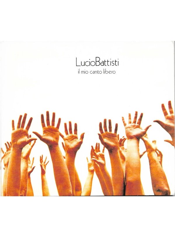 CD Lucio Battisti - Il mio canto libero